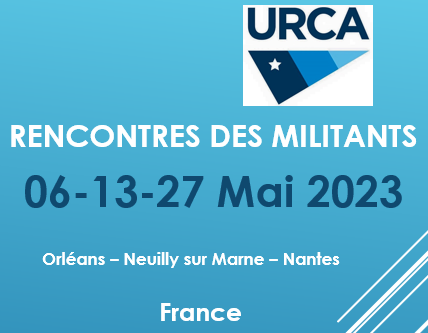 Rencontres des Militants URCA Europe Mai 2023